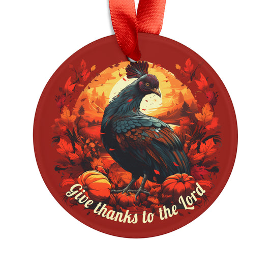Give thanks 4 / Acrylic Ornament with Ribbon
