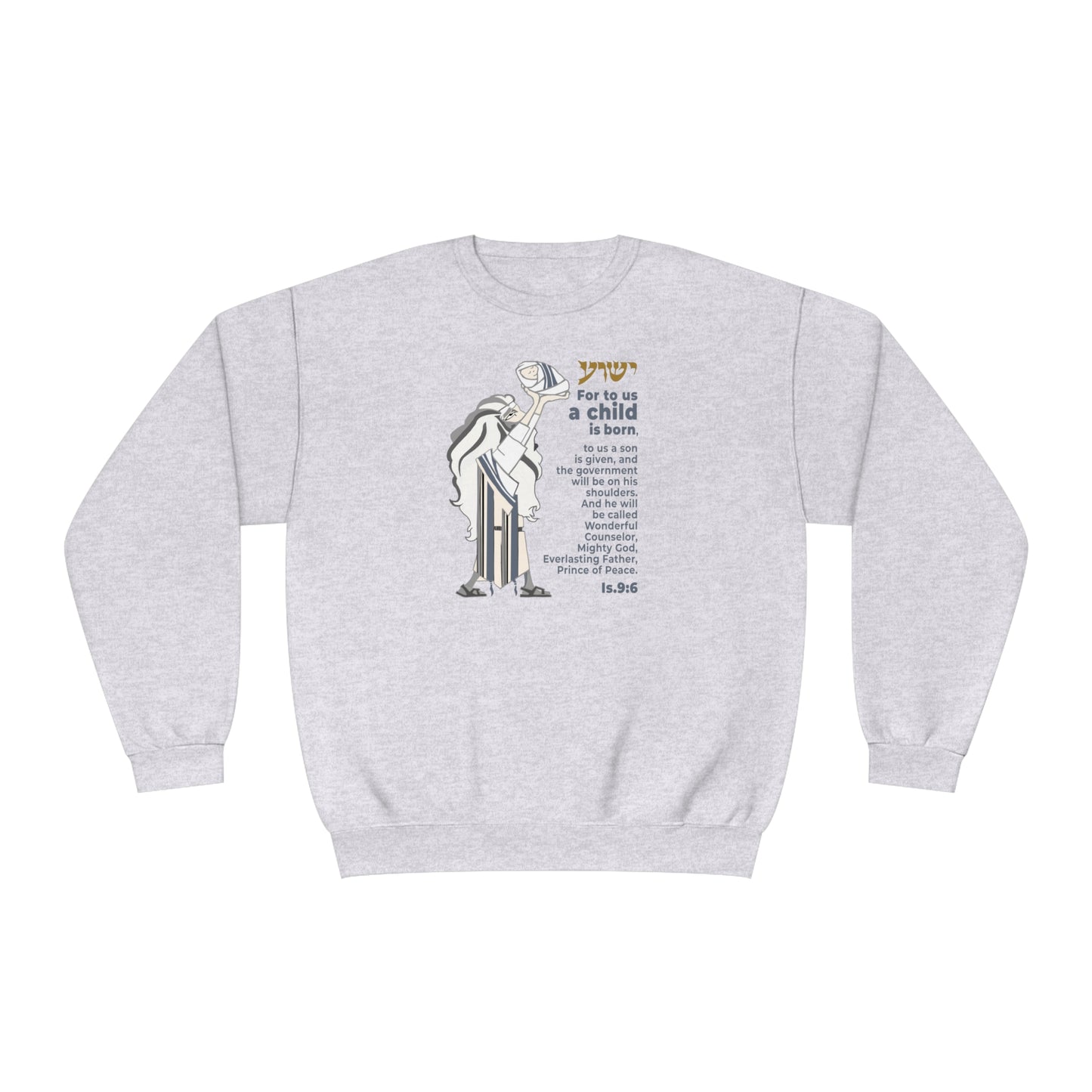 The Child / Unisex Sweatshirt