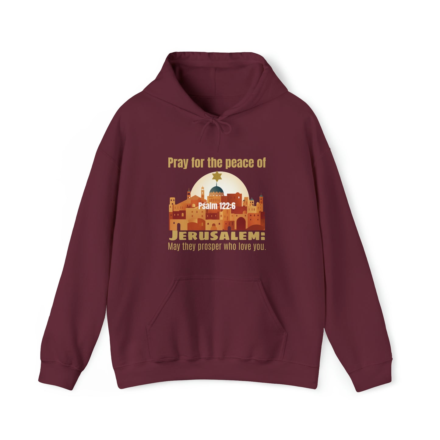 Pray for the peace of Jerusalem / Hooded Sweatshirt