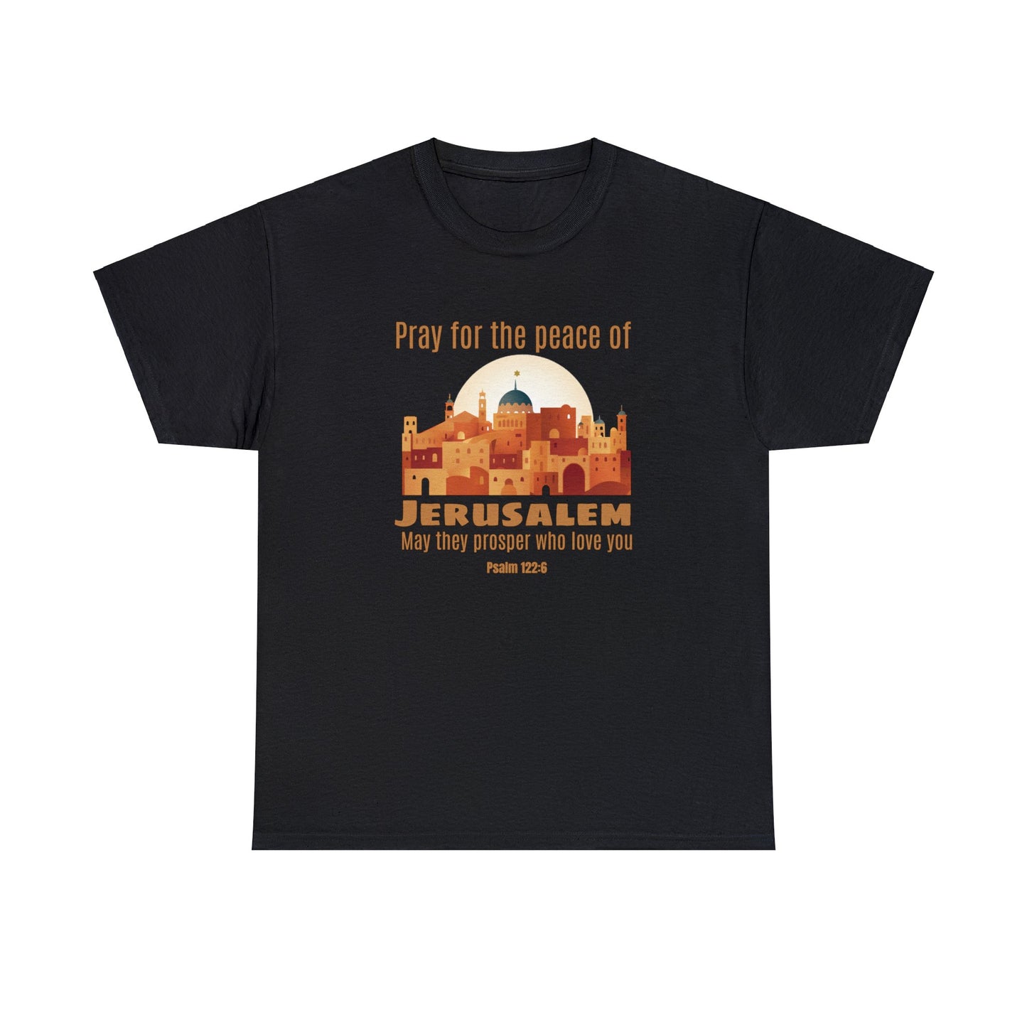 Pray for the peace of Jerusalem / Unisex Cotton Tee