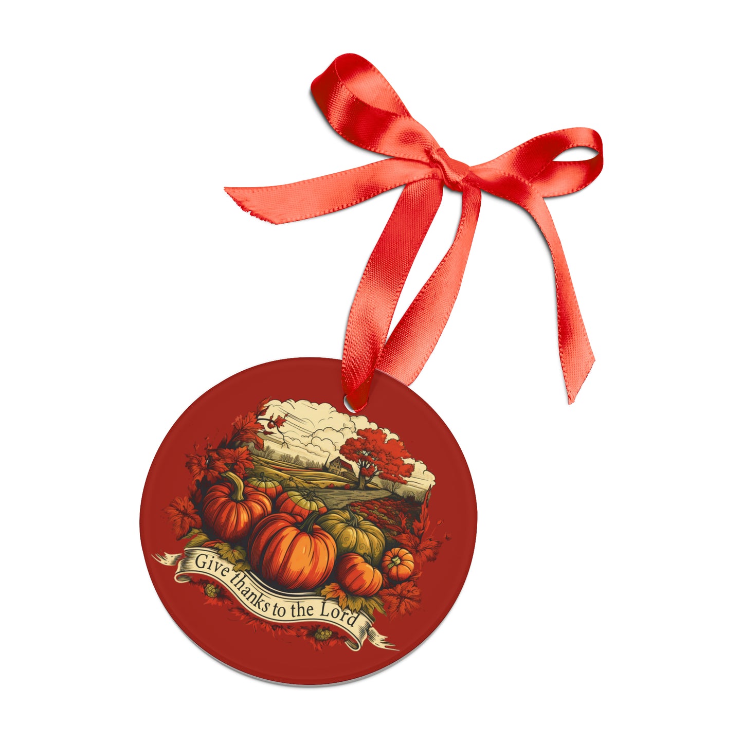 Give thanks 2 / Acrylic Ornament with Ribbon